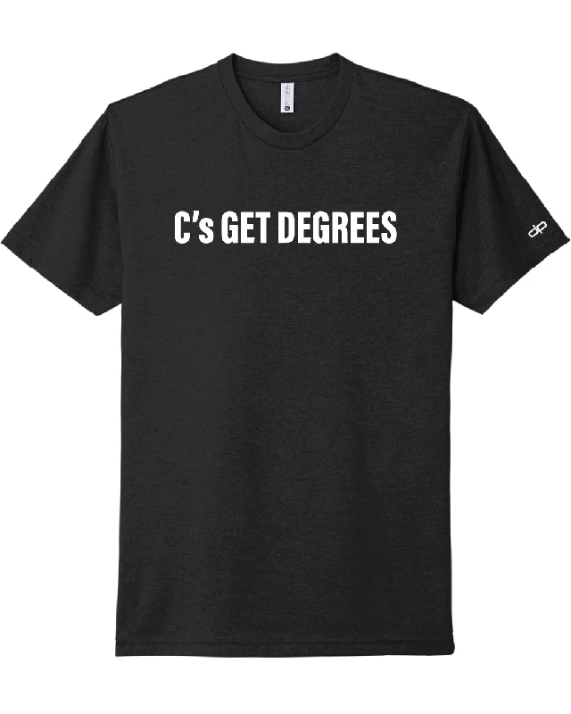 Deal of the Week C’s Get Degrees T-Shirt