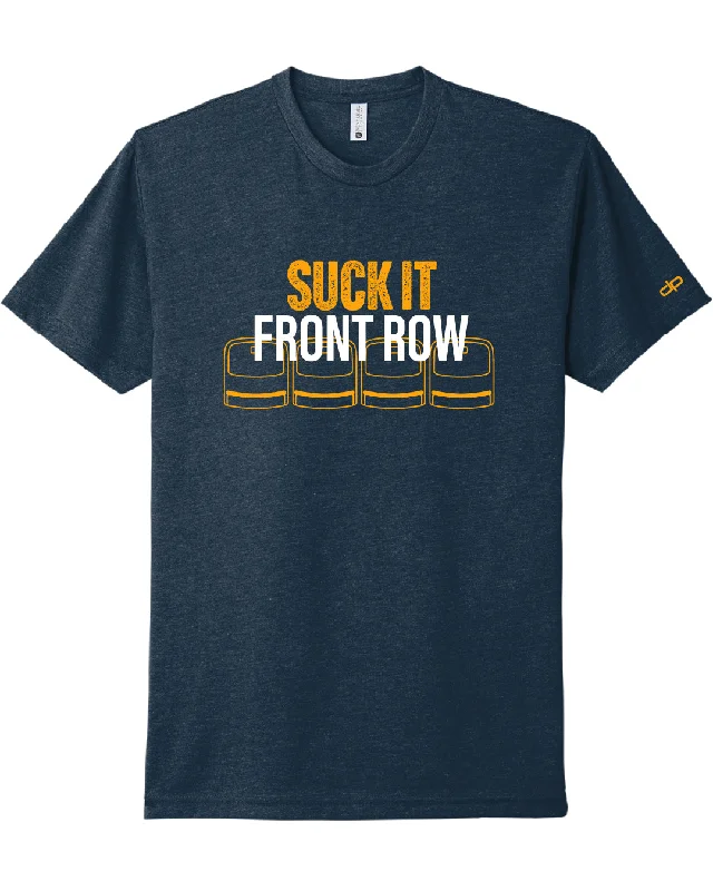Extra Discount Suck It Front Row T-Shirt